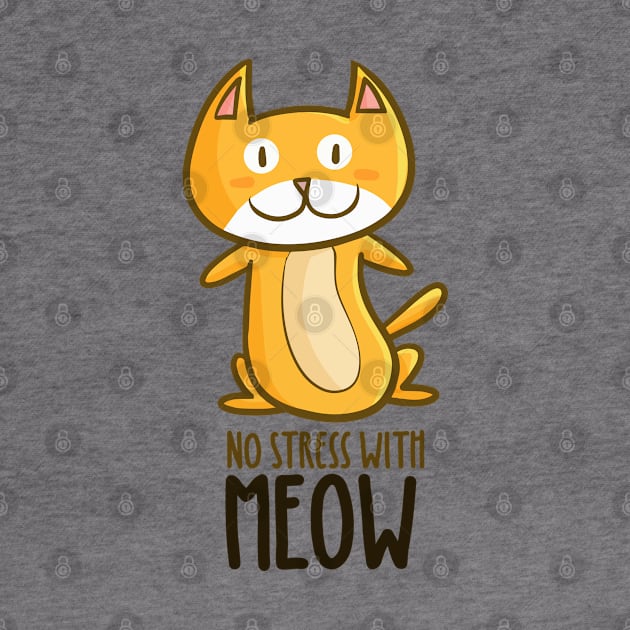 No Stress With Meow by Jocularity Art